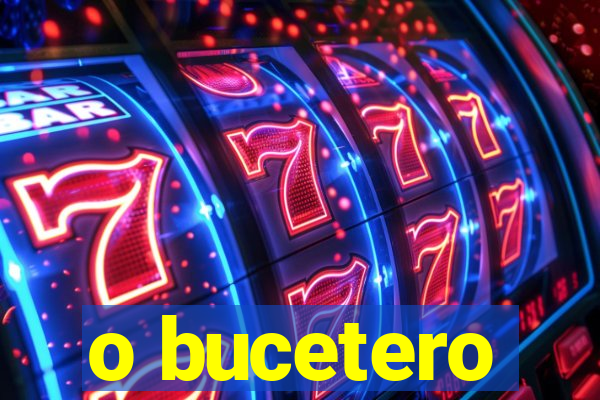 o bucetero